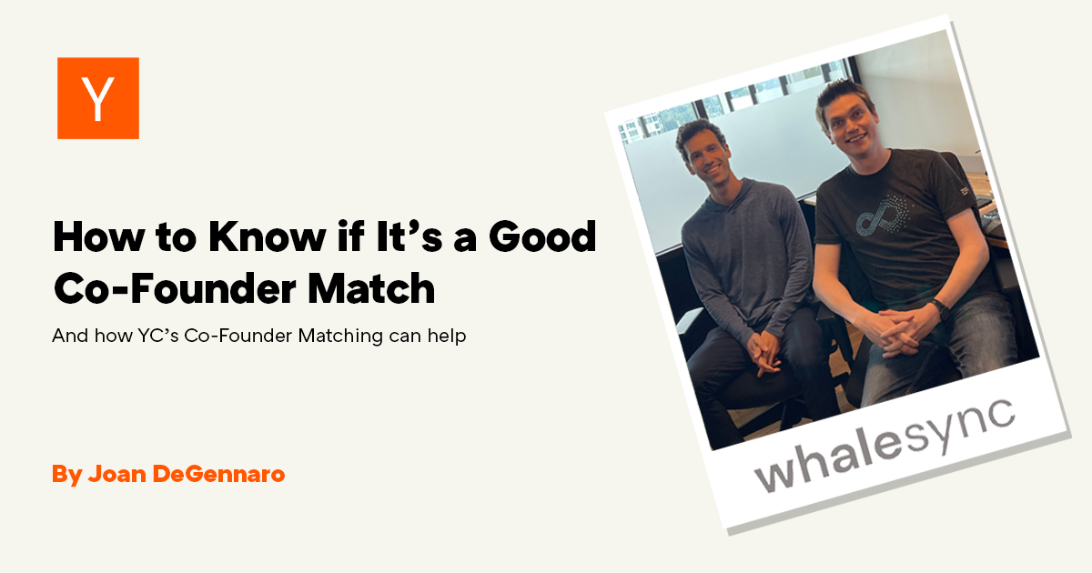 Whalesync Co-Founders Matthew Busel and Curtis Fonger with the text "How to know if It's a Good Co-founder Match"