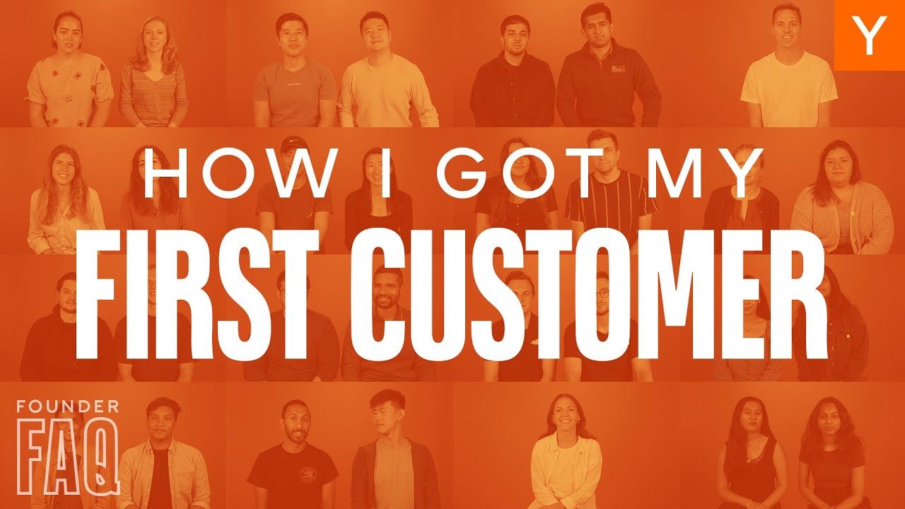 Title card reading "How I Got My First Customer"