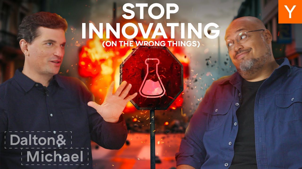 Dalton Caldwell and Michael Seibel in front of the text "Stop Innovating (on the wrong things)"